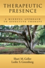 Therapeutic Presence : A Mindful Approach to Effective Therapy - Book