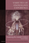 Varieties of Anomalous Experience : Examining the Scientific Evidence - Book