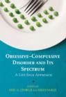 Obsessive-Compulsive Disorder and Its Spectrum : A Life-Span Approach - Book
