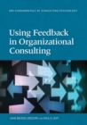 Using Feedback in Organizational Consulting - Book