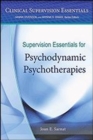 Supervision Essentials for Psychodynamic Psychotherapies - Book