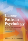Career Paths in Psychology : Where Your Degree Can Take You - Book
