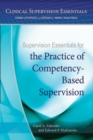 Supervision Essentials for the Practice of Competency-Based Supervision - Book