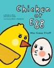 Chicken or Egg : Who Comes First? - Book