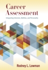 Career Assessment : Integrating Interests, Abilities, and Personality - Book