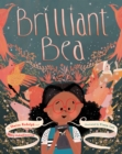 Brilliant Bea : A Story for Kids With Dyslexia and Learning Differences - Book