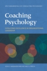Coaching Psychology : Catalyzing Excellence in Organizational Leadership - Book