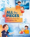 All the Pieces : When a Loved One Dies From Substance Use - Book