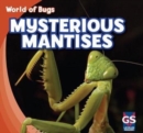Mysterious Mantises - eBook