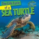 The Life Cycle of a Sea Turtle - eBook