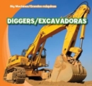 Diggers / Excavadoras - eBook