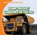 Dump Trucks / Camiones de volteo - eBook