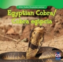 Egyptian Cobra / Cobra egipcia - eBook