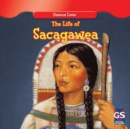 The Life of Sacagawea - eBook
