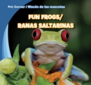 Fun Frogs / Ranas saltarinas - eBook