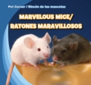 Marvelous Mice / Ratones maravillosos - eBook