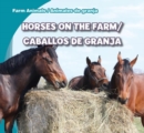 Horses on the Farm / Caballos de granja - eBook