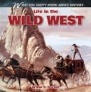 Life in the Wild West - eBook