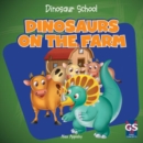 Dinosaurs on the Farm - eBook