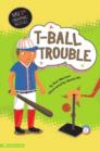 T-Ball Trouble - eBook