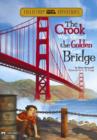 The Crook Who Crossed the Golden Gate Bridge - eBook