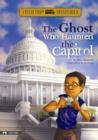 The Ghost Who Haunted the Capitol - eBook