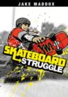Skateboard Struggle - eBook