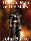 The Old Man of the Stars - eBook