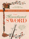 The Misenchanted Sword - eBook
