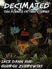 Decimated : Ten Science Fiction Stories - eBook