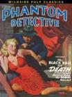 The Phantom Detective : The Black Ball of Death - eBook