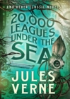 20,000 Leagues Under the Sea and Other Classic Novels - eBook