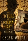 The Picture of Dorian Gray and Other Works - eBook