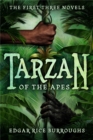 Tarzan of the Apes : The First Three Novels - eBook