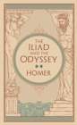 The Iliad & The Odyssey (Barnes & Noble Collectible Editions) - Book