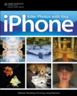 Killer Photos with Your iPhone - Book