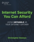 Internet Security You Can Afford : The Untangle (R) Internet Gateway - Book