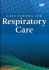 Case Studies for Respiratory Care DVD Series (Institutional Edition) - Book