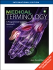 Medical Terminology : A Programmed Systems Approach, International Edition - Book