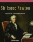 Sir Isaac Newton : Using the Laws of Motion to Solve Problems - eBook