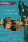 Seeing the Gynecologist - eBook