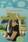 Frequently Asked Questions About When a Friendship Ends - eBook