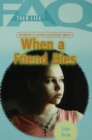 Frequently Asked Questions About When a Friend Dies - eBook