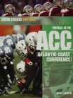 Football in the ACC (Atlantic Coast Conference) - eBook