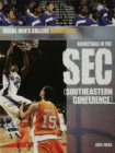 Basketball in the SEC (Southeastern Conference) - eBook