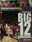 Basketball in the Big 12 Conference - eBook