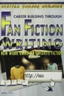 Career Building Through Fan Fiction Writing - eBook