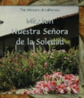 Mission Nuestra Senora de la Soledad - eBook