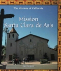 Mission Santa Clara de Asis - eBook