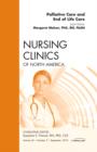Palliative and End of Life Care, An Issue of Nursing Clinics : Volume 45-3 - Book